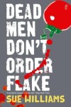 Book cover for Dead Men Don't Order Flake