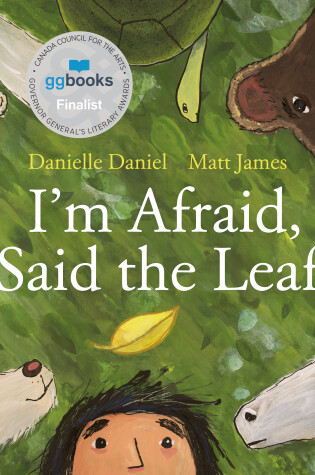 Cover of I'm Afraid, Said the Leaf