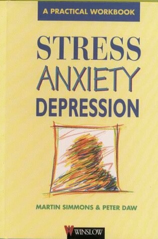 Cover of Stress, Anxiety, Depression