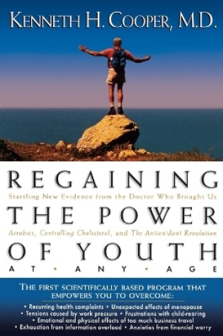 Cover of Regaining The Power Of Youth at Any Age