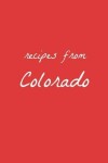 Book cover for Recipes from Colorado