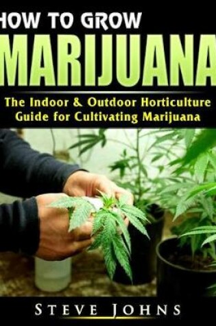 Cover of How to Grow Marijuana