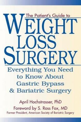 Cover of The Patient's Guide to Weight Loss Surgery