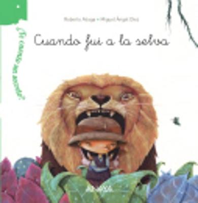 Book cover for Cuando fui a la selva