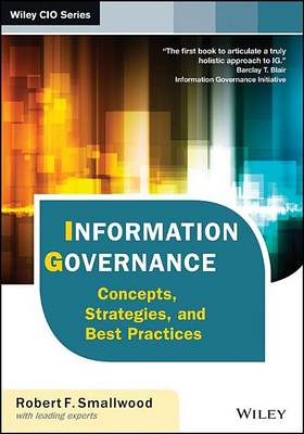 Book cover for Information Governance: Concepts, Strategies, and Best Practices