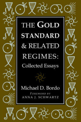 Cover of The Gold Standard and Related Regimes