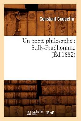 Book cover for Un Poete Philosophe: Sully-Prudhomme (Ed.1882)