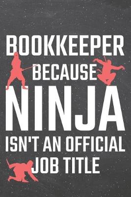 Cover of Bookkeeper because Ninja isn't an official Job Title
