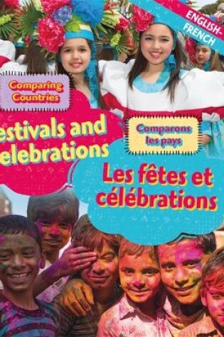 Cover of Dual Language Learners: Comparing Countries: Festivals and Celebrations (English/French)