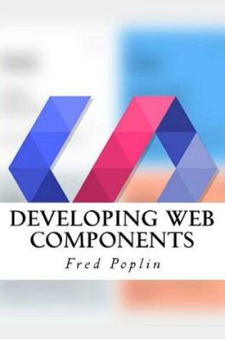 Cover of Developing Web Components