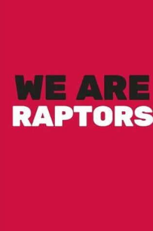 Cover of We Are Raptors