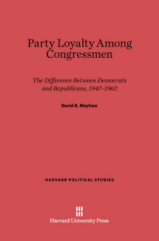 Cover of Party Loyalty Among Congressmen