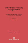 Book cover for Party Loyalty Among Congressmen