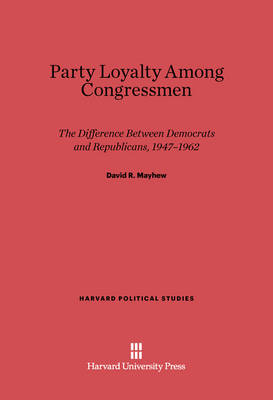 Book cover for Party Loyalty Among Congressmen