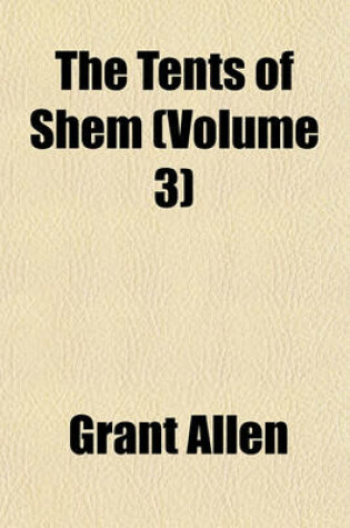 Cover of The Tents of Shem (Volume 3)