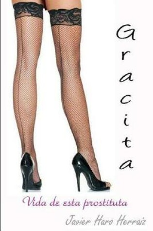 Cover of Gracita, Vida de Esta Prostituta