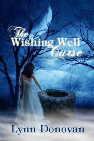 Cover of The Wishing Well Curse