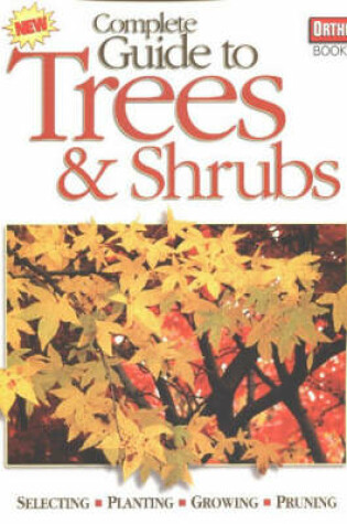 Cover of Complete Guide to Trees and Shrubs