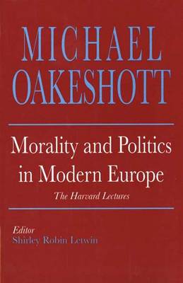 Cover of Morality and Politics in Modern Europe