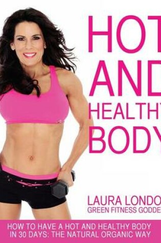 Cover of Hot and Healthy Body