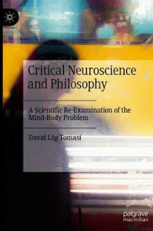 Cover of Critical Neuroscience and Philosophy