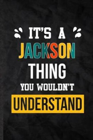 Cover of It's a Jackson Thing You Wouldn't Understand