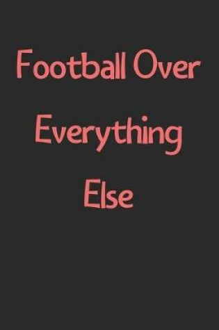 Cover of Football Over Everything Else