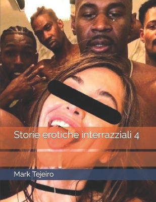 Book cover for Storie erotiche interrazziali 4