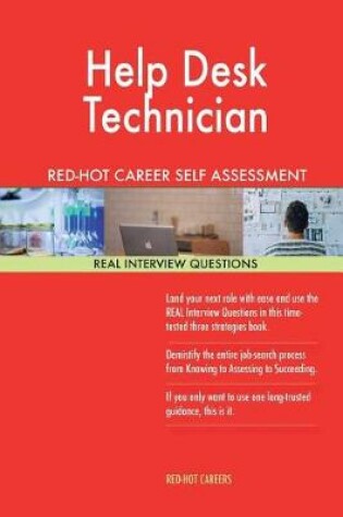 Cover of Help Desk Technician Red-Hot Career Self Assessment Guide; 1184 Real Interview Q