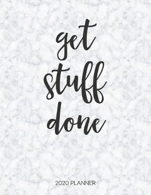 Cover of Get Stuff Done 2020 Planner