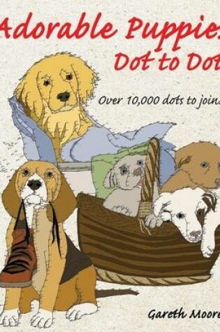 Cover of Adorable Puppies Dot to Dot