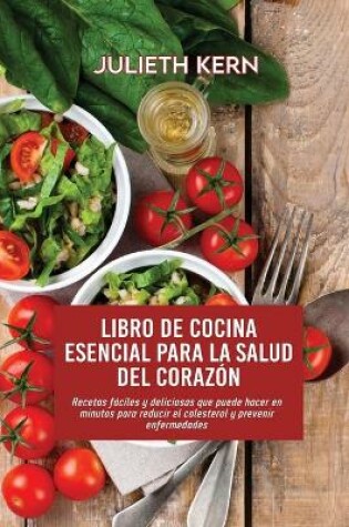 Cover of Libro de cocina esencial para la salud del corazón