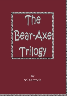 Book cover for The Bear-Axe Trilogy