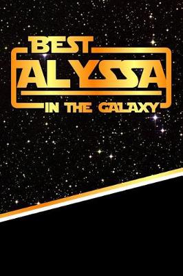 Book cover for The Best Alyssa in the Galaxy