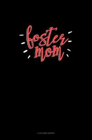 Cover of Foster Mom
