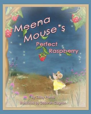 Book cover for Meena Mouse's Perfect Raspberry