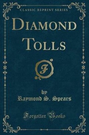 Cover of Diamond Tolls (Classic Reprint)