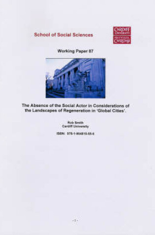 Cover of The Absence of the Social Actor in Considerations of the Landscapes of Regeneration in Global Cities