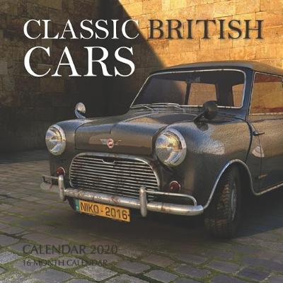 Book cover for Classic British Cars Calendar 2020