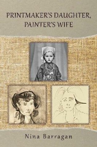 Cover of Printmaker's Daughter, Painter's Wife