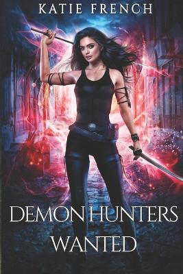 Cover of Demon Hunters Wanted Complete Series Boxset