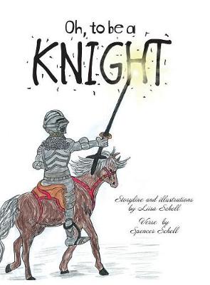 Cover of Oh, to be a Knight