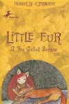 Book cover for Little Fur #2: A Fox Called Sorrow