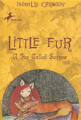 Cover of Little Fur #2: A Fox Called Sorrow