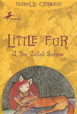 Book cover for Little Fur #2: A Fox Called Sorrow