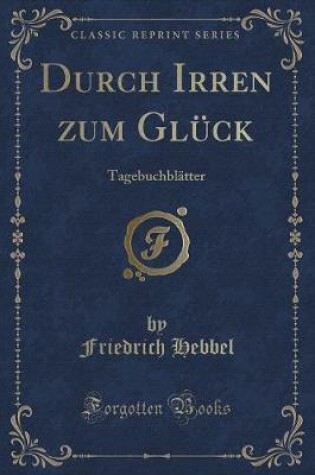 Cover of Durch Irren Zum Glück