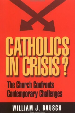 Cover of Catholics in Crisis?