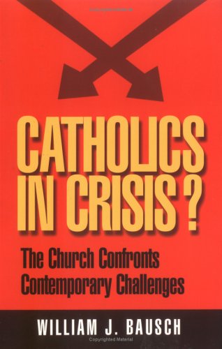 Book cover for Catholics in Crisis?