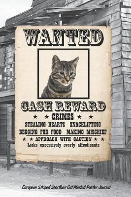 Book cover for European Striped Shorthair Cat Wanted Poster Journal