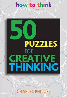 Book cover for 50 Puzzles for Creative Thinking